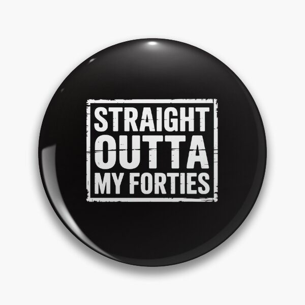 Item preview, Straight Outta My Forties 50th Birthday Gift designed and sold by ForestMmost.