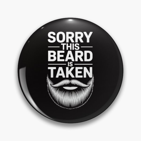 Item preview, Sorry This Beard is Taken Valentines Day for Him designed and sold by ForestMmost.