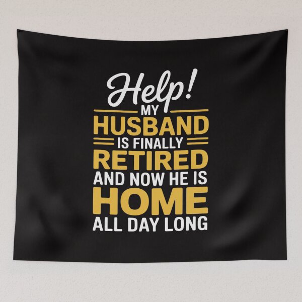 Item preview, Retired Husband Retirement Quote For A Wife designed and sold by ForestMmost.