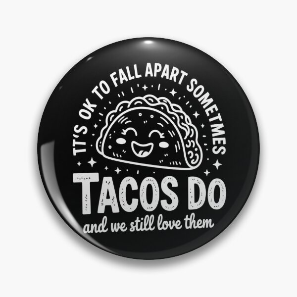 Item preview, Its Ok to Fall Apart Taco Health Awareness designed and sold by ProudForFunny.