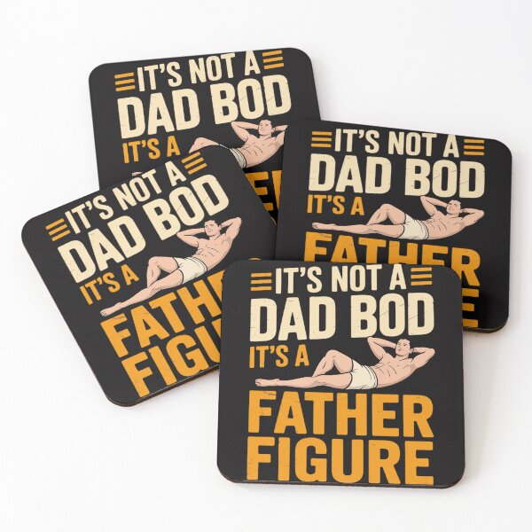 Item preview, Not Dad Bod Its A Father Figure Fathers Day Daddy Papa designed and sold by berniceschm.