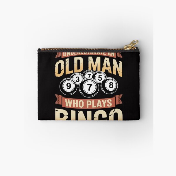 Item preview, Never Underestimate an Old Man Who Plays Bingo Bingo designed and sold by berniceschm.