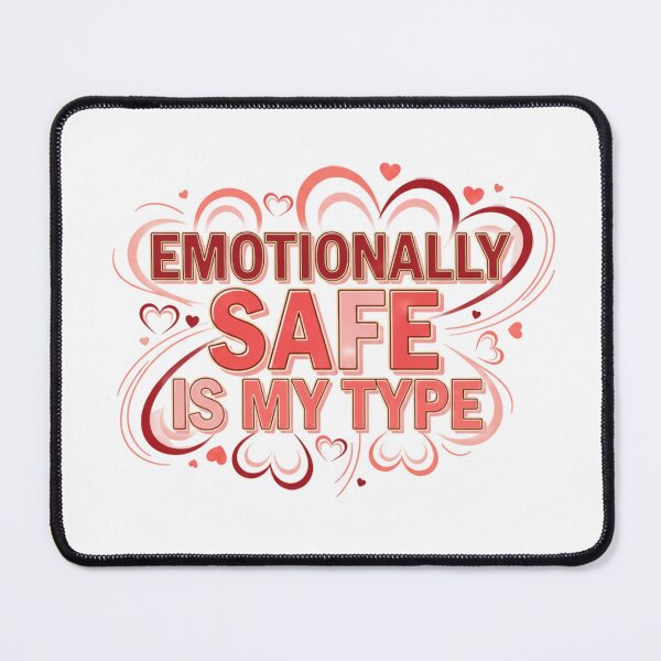Item preview, Emotionally Safe Is My Type- Gen Z Aesthetic Love Quote. Modern Valentine & Healing Vibes Tee designed and sold by Aarvya Fashion Club ( A.F.C ).