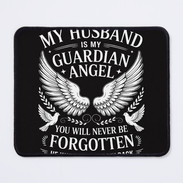 Item preview, My Husband is My Guardian Angel In Heaven Memory Memorial designed and sold by berniceschm.
