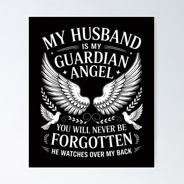 Item preview, My Husband is My Guardian Angel In Heaven Memory Memorial designed and sold by berniceschm.