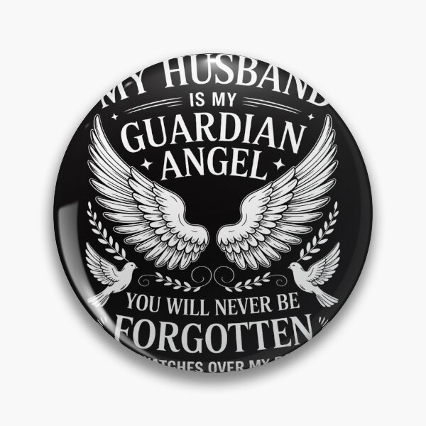 Item preview, My Husband is My Guardian Angel In Heaven Memory Memorial designed and sold by berniceschm.