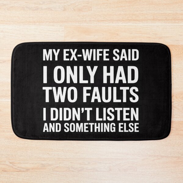 Item preview, My Ex-Wife Said Two Faults Husband Divorce designed and sold by sonlylya.