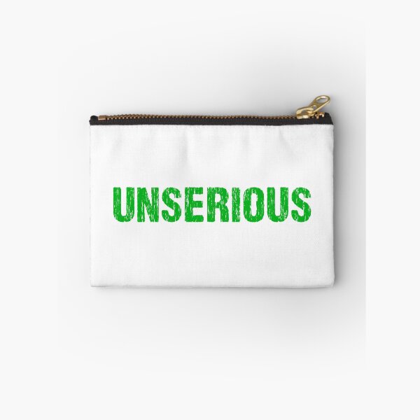 Item preview, Unserious, Green Gritty designed and sold by Memes N Lore .