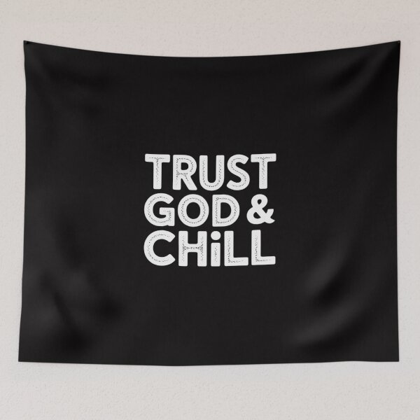 Item preview, Trust God & Chill  church believer designed and sold by sonlylya.