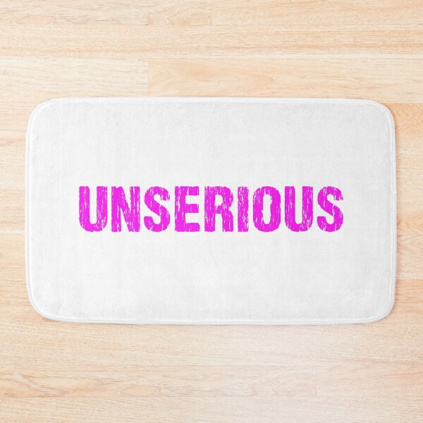 Item preview, Unserious, Pink Gritty designed and sold by Memes N Lore .