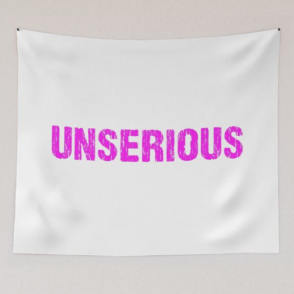 Item preview, Unserious, Pink Gritty designed and sold by Memes N Lore .