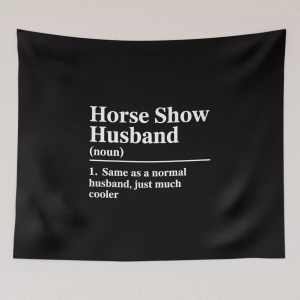 Item preview, Horse Show Husband Definition designed and sold by sonlylya.