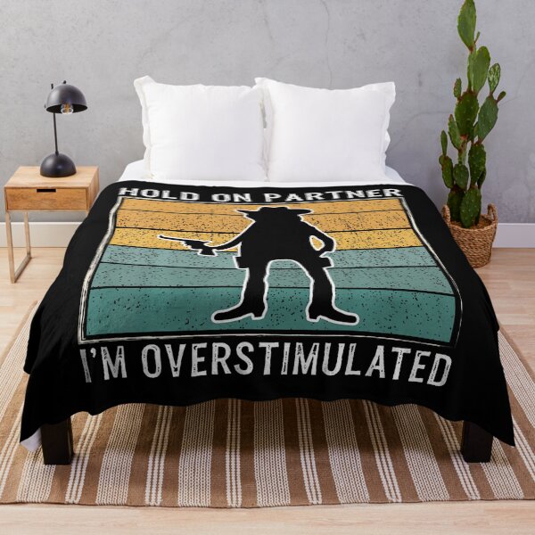 Item preview, Hold On Partner I'M Overstimulated Funny Cowboy Retro designed and sold by kallerqptart.