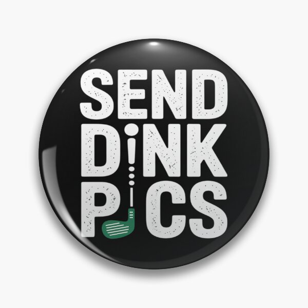 Item preview, Dink Master 'Send Dink Pics' Pickleball Proclamation designed and sold by Rackaam.