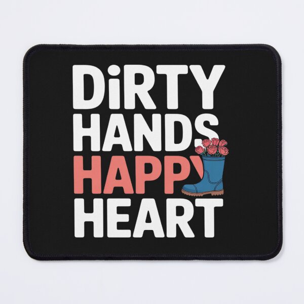 Item preview, Dirty Hands happy heart Flower Botanical Floral Nature Plant Lover designed and sold by Rackaam.