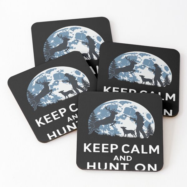 Item preview, Keep Calm and Hunt On Moon Hunter Outdoors Gear designed and sold by Libbysharts.