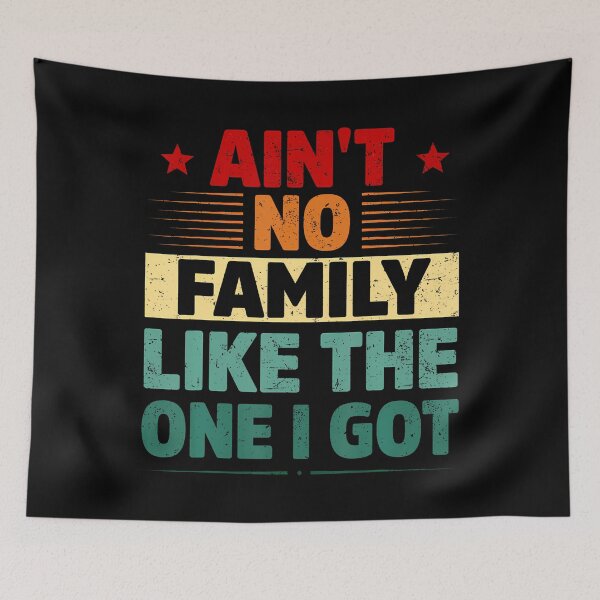 Item preview, Ain't No Family Like The One I Got Reunion Matching s designed and sold by mischwpwarso.