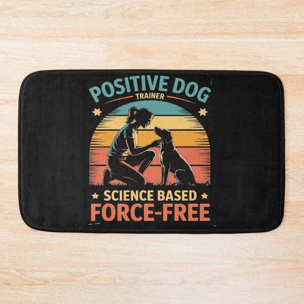 Item preview, Dog Training Positive Dog Trainer Science Based Force-free designed and sold by Rackaam.