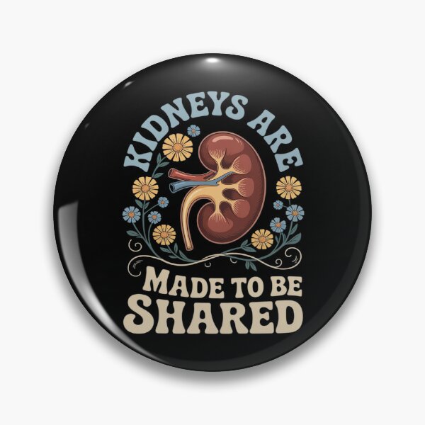 Item preview, Kidneys are Made to BE Shared - Organ Donation Art designed and sold by Libbysharts.