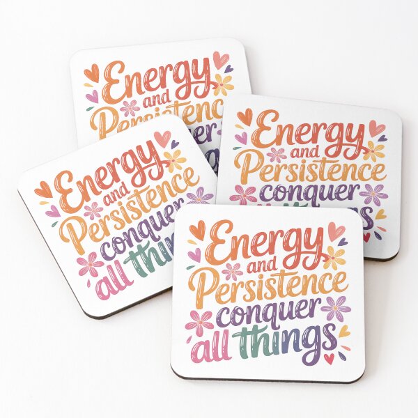 Item preview, Energy and persistence conquer all things .. designed and sold by nimmitrends.