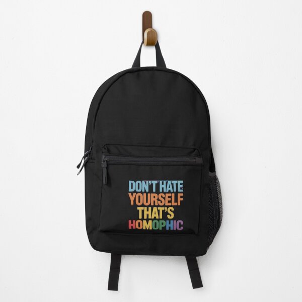 Item preview, Don’t hate yourself, that’s homophobic LGBT Pride Month designed and sold by Rackaam.