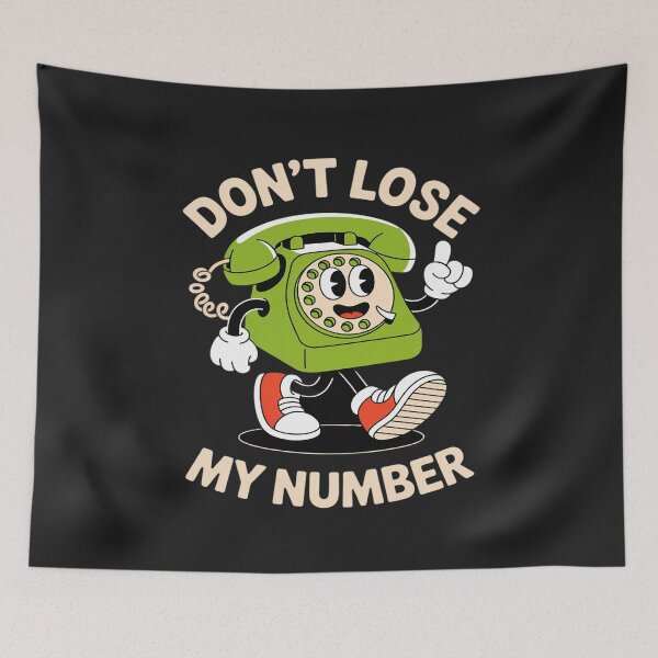Item preview, Don’t Lose My Number designed and sold by Rackaam.