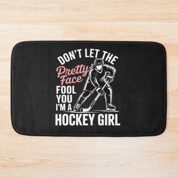 Item preview, Dont Let The Pretty Face Fool You Im A Hockey Girl designed and sold by Rackaam.