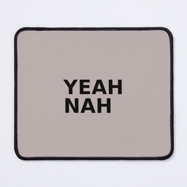 Item preview, Yeah Nah Australian Attitude Tee designed and sold by VineetHassija.