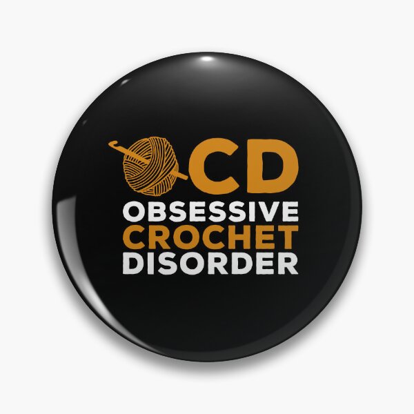 Item preview, I Have OCD, Obsessive Crochet Disorder designed and sold by kalyaidriza.