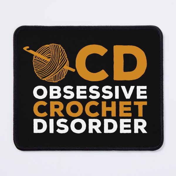 Item preview, I Have OCD, Obsessive Crochet Disorder designed and sold by kalyaidriza.