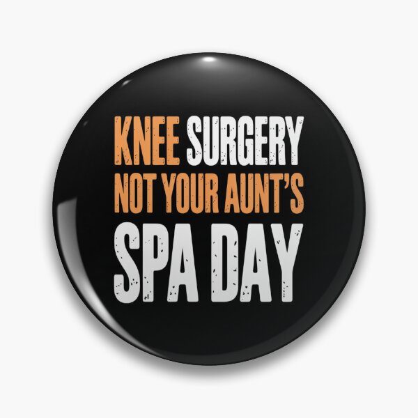 Item preview, Knee Replacement Surgery Not Your Aunts Spa Day designed and sold by Tatianamiobi.