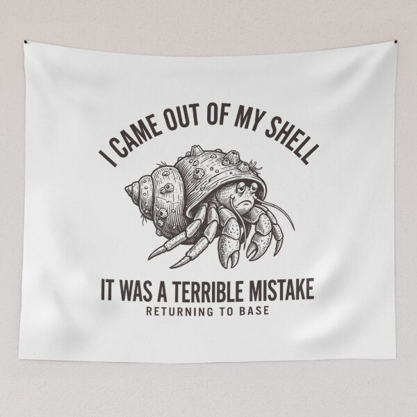 Item preview, Funny Hermit Crab Social Anxiety I Came Out Of My Shell designed and sold by Mason-Pride.