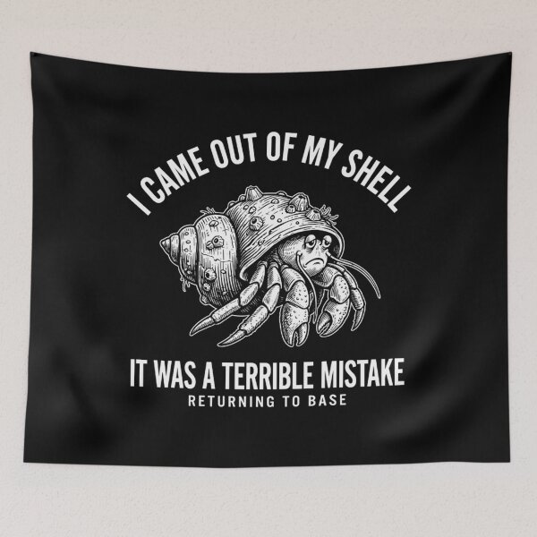 Item preview, Funny Hermit Crab Social Anxiety I Came Out Of My Shell designed and sold by Mason-Pride.