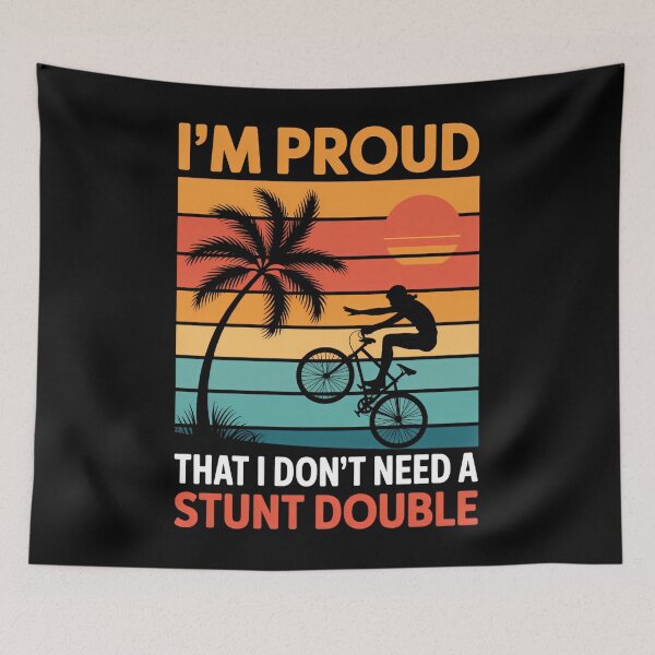 Item preview, I'm Proud That I Don't Need A Stunt Double BMX Rider designed and sold by EllenJast.