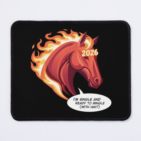 Item preview, Funny Fire Horse 2026 - Single and Ready to Mingle designed and sold by BlissHalo.