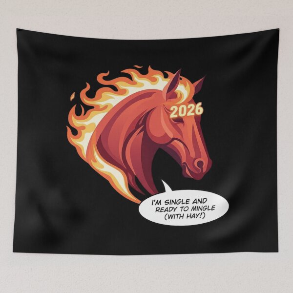 Item preview, Funny Fire Horse 2026 - Single and Ready to Mingle designed and sold by BlissHalo.