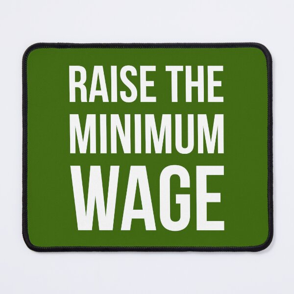 Item preview, Raise the minimum wage  designed and sold by Rachel the Artist .