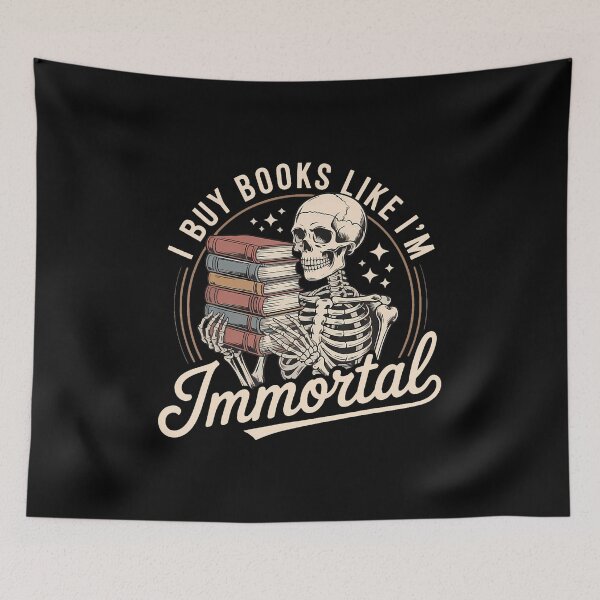 Item preview, I Buy Books Like I'M Immortal designed and sold by godreyimmzzg.