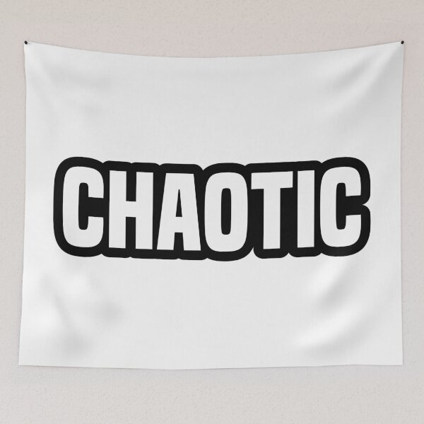 Item preview, Chaotic, Outline Bold designed and sold by Memes N Lore .
