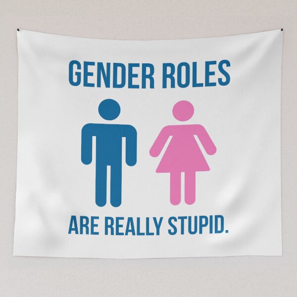 Item preview, Gender roles are really stupid.  designed and sold by Rachel the Artist .