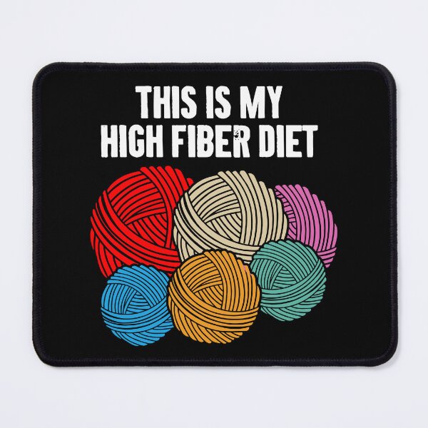 Item preview, This is My High Fiber Diet - Funny Knitting designed and sold by karnikavoriz.