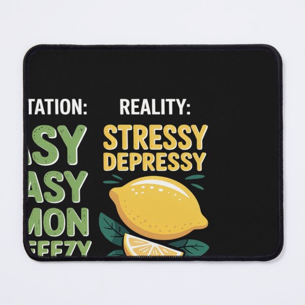 Item preview, Easy Peasy Lemon Squeezy not Stressy Depressy Lemon Zesty designed and sold by BlueCreator-inc.
