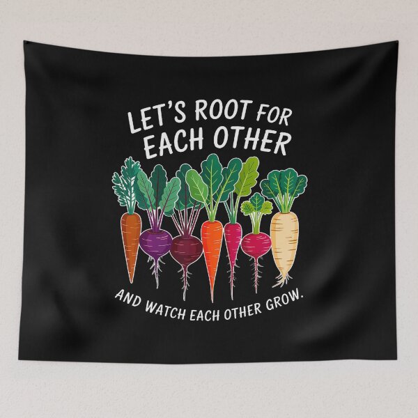 Item preview, Lets Root For Each Other Cute Garden Vegetable Garden designed and sold by kowaldtlbung.