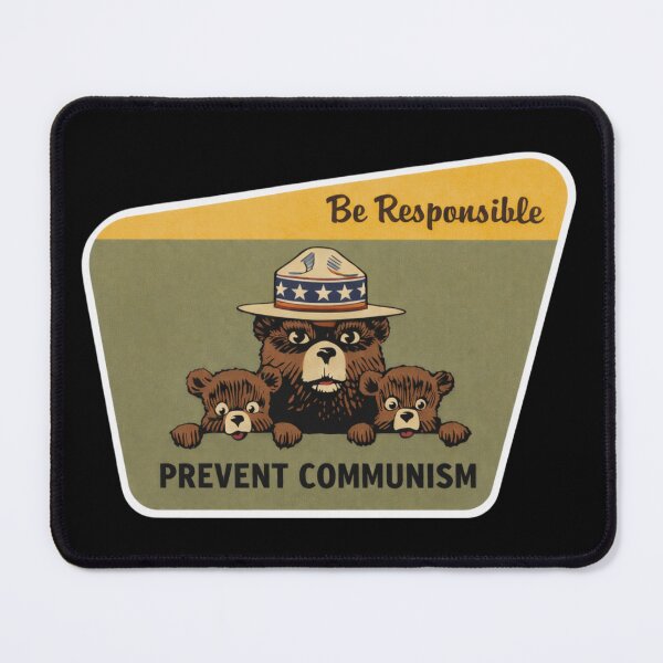 Item preview, Be Responsible, Prevent Communism - Smokey the Bear designed and sold by Maddie-iceee.