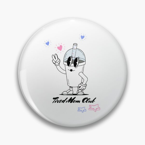 Item preview, Tired Mom Club designed and sold by kitsilanojules.
