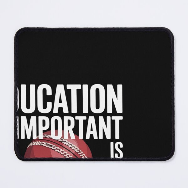 Item preview, Education Is Important But Cricket Is Importanter designed and sold by BlueCreator-inc.