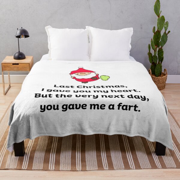 Item preview, Last Christmas, I gave you my heart. But the very next day, you gave me a fart 4 designed and sold by Tom-Johnson.