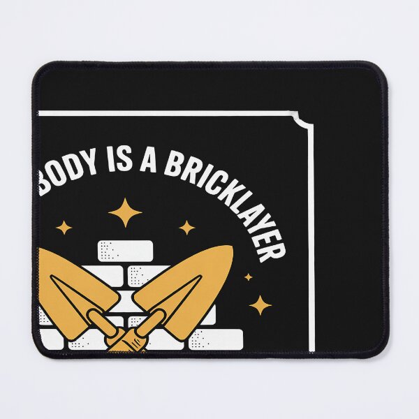 Item preview, Everybody Is Bricklayer designed and sold by BlueCreator-inc.