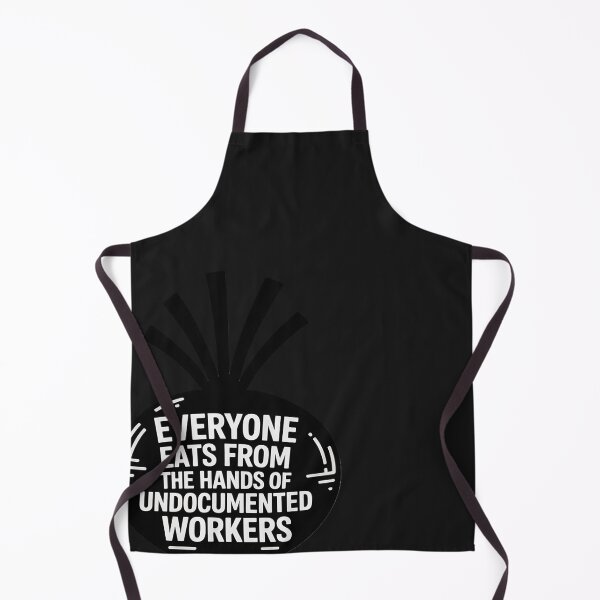 Item preview, Everyone Eats from The Hands of Undocumented Workers Rights designed and sold by BlueCreator-inc.