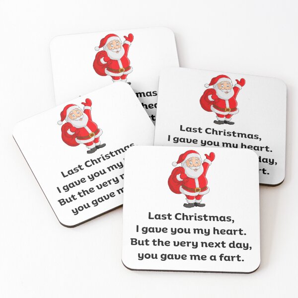 Item preview, Last Christmas, I gave you my heart. But the very next day, you gave me a fart 10 designed and sold by Tom-Johnson.